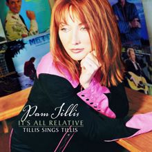 Pam Tillis: Not Like It Was With You