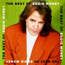 Eddie Money: The Best Of Eddie Money