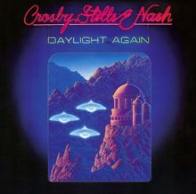 Crosby, Stills & Nash: Daylight Again (Deluxe Edition)