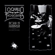 Loquillo Y Los Trogloditas: Siempre vestida de negro (2013 Remastered Version)