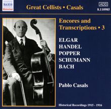 Pablo Casals: Cello Suite No. 3 in C major, BWV 1009: Sarabande