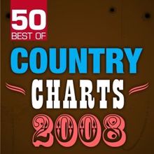 The Nashville Riders: 50 Best of Country Charts 2008