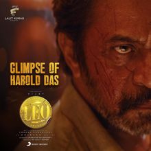 Anirudh Ravichander: Glimpse of Harold Das (From "Leo")