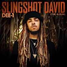 Dee-1: Slingshot David