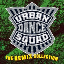 Urban Dance Squad: The Remix Collection