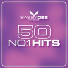 Sassydee: 50 No.1 Hits