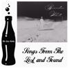 Branden White The Soda Bottles: Songs From the Lost and Found