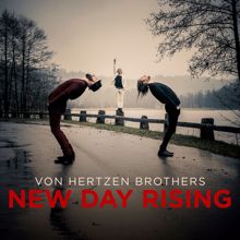 Von Hertzen Brothers: New Day Rising (Radio Edit)