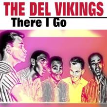 The Del Vikings: Can't Wait