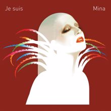 Mina: Je suis Mina (2011 Remaster)