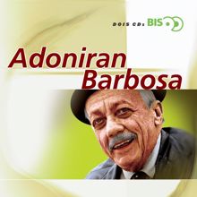 Adoniran Barbosa: Vide Verso Meu Endereço