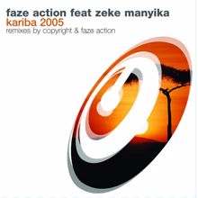 Faze Action, Zeke Manyika: Kariba 2005 (feat. Zeke Manyika) (Faze Action Remix)