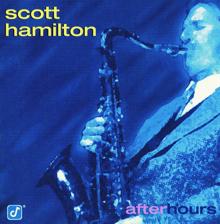 Scott Hamilton: You're Not The Kind (Album Version) (You're Not The Kind)