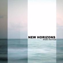 Rob Hayes: New Horizons