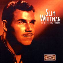 Slim Whitman: EMI Country Masters: 50 Originals