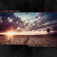 Luke Bryan: Prayin' In A Deer Stand