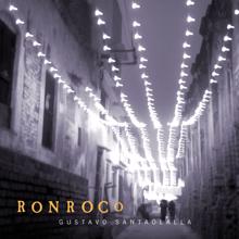 Gustavo Santaolalla: Ronroco (2024 Remaster)