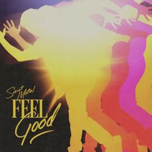 Saint Motel: Feel Good