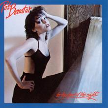 PAT BENATAR: If You Think You Know How To Love Me
