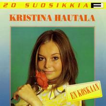 Kristina Hautala: 20 Suosikkia / En koskaan