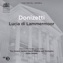 Joan Sutherland: Donizetti: Lucia di Lammermoor (Live)