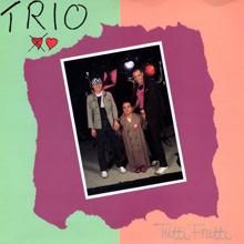 Trio: Tutti Frutti (UK 7" Version)