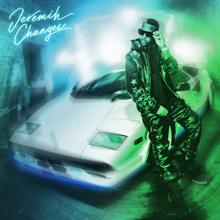 Jeremih: Changes (Sped Up)