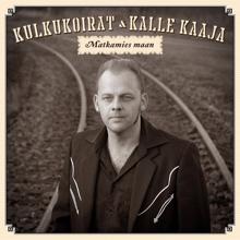 Kulkukoirat, Kalle Kaaja: Soihdunkantaja
