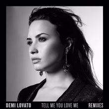 Demi Lovato: Tell Me You Love Me (Remixes)