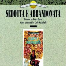 Carlo Rustichelli: Sedotta e abbandonata (Original Motion Picture Soundtrack)