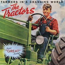 The Tractors: Farmers In a Changing World
