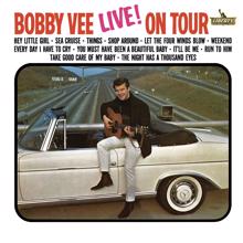 Bobby Vee: You Must Have Been A Beautiful Baby (Live Overdub)