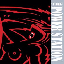 The Power Station: The Heat Is On (2005 Remaster)
