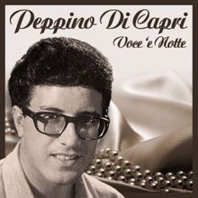 Peppino Di Capri: Voce 'e notte