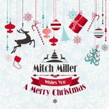 Mitch Miller: Mitch Miller Wishes You a Merry Christmas