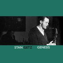Stan Getz: Don't Worry 'Bout Me