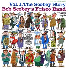 Bob Scobey's Frisco Band: The Scobey Story, Vol. 1