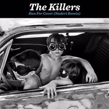 The Killers: Run For Cover (Naderi Remix)