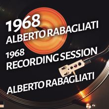 Alberto Rabagliati: Alberto Rabagliati - 1968 Recording Session