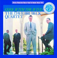 The Dave Brubeck Quartet: Gone With The Wind