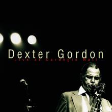 Dexter Gordon: Dexter Gordon-Live At Carnegie Hall