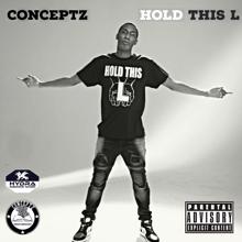 Conceptz: Hold This L(Radio Edit)