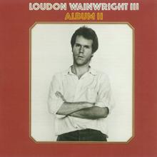 Loudon Wainwright III: Album II