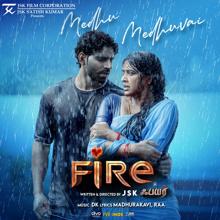 Dr. Sruthi Kishan, Raa & DK: Medhu Medhuvai (From "Fire")