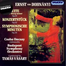 Tamás Vásáry: Dohnanyi: Suite in F Minor / Konzertstuck / Symphonic Minutes