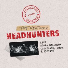 The Kentucky Headhunters: Authorized Bootleg - Live / Agora Ballroom - Cleveland, Ohio 5/13/1990
