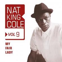 Nat King Cole: My Fair Lady