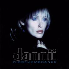 Dannii Minogue: Disremembrance (Flexifinger's 12" Pop Mix)