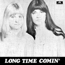 The Chicks: Long Time Comin'