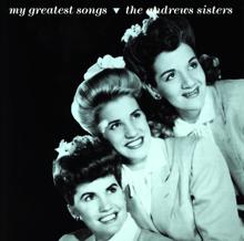 The Andrews Sisters: Don't Sit Under The Apple Tree (With Anyone Else But Me) (1942 Single Version) (Don't Sit Under The Apple Tree (With Anyone Else But Me))